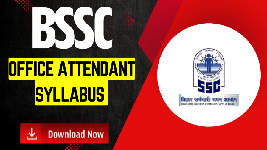 BSSC Office Attendant Syllabus 2025