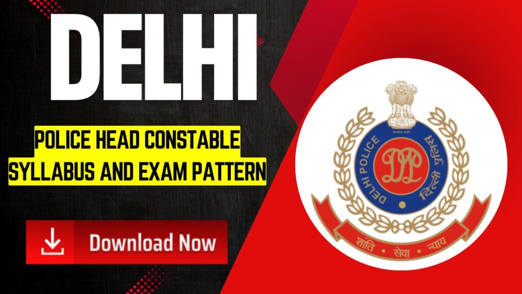 Delhi Police Head Constable Syllabus 2025