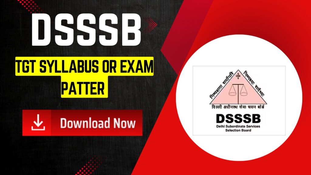 DSSSB TGT Syllabus 2025